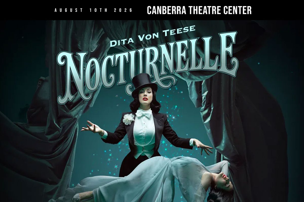 Dita Von Teese Brings Nocturnelle to Canberra image